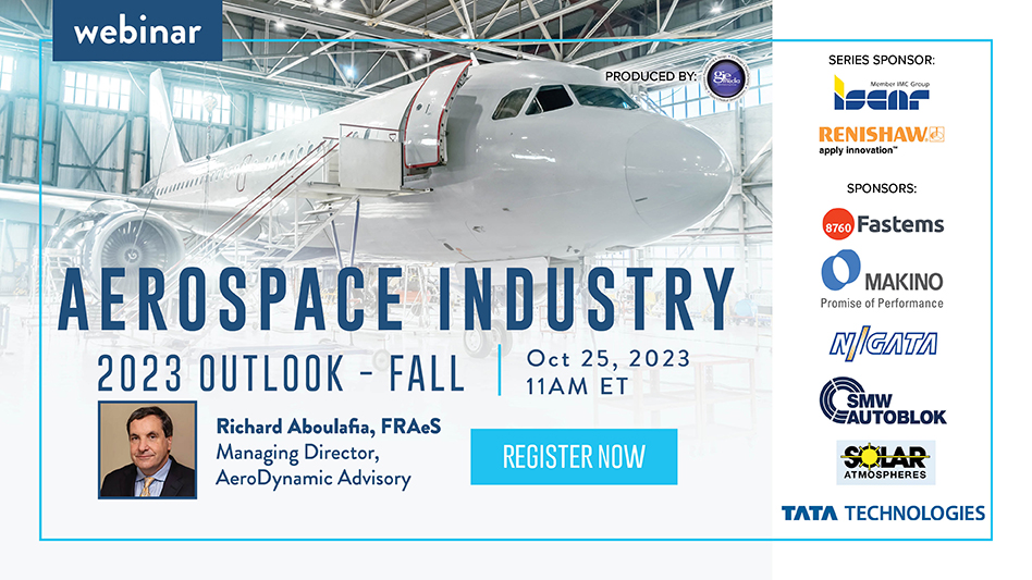 Aerospace Industry – 2023 Outlook - Fall - Aerospace Manufacturing And ...